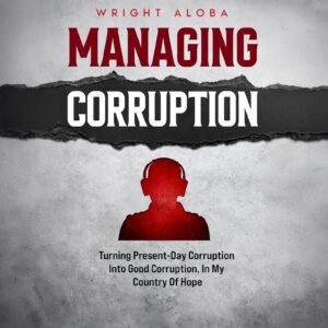 Managing Corruption